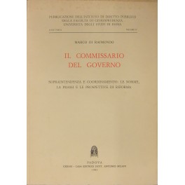 Il Commissario del Governo. Sopraintendenza e coordinamento le norme la …