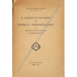 Il concetto di parte e la pubblica amministrazione nel processo …