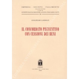 Il concordato preventivo con cessione dei beni
