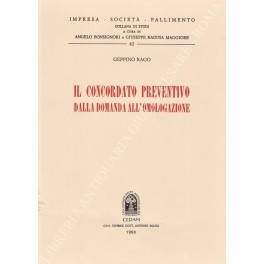 Il concordato preventivo dalla domanda all'omologazione