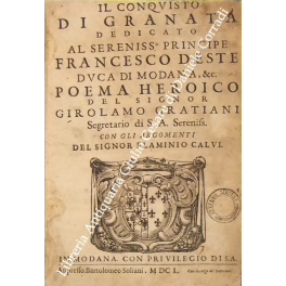 Il conquisto di Granata. poema heroico. con gli argomenti del …