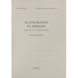 Il contratto di appalto. Aggiornato da M. Iacuaniello Bruggi