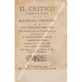 Il critico corretto ossia ricerche critiche sopra la Lettera III …