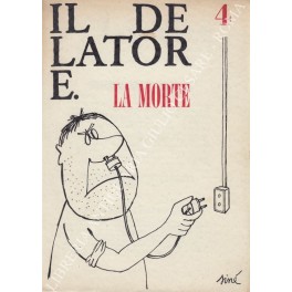 Il delatore. Numero 4 - La morte. Disegni originali di …