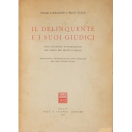 Il delinquente e i suoi giudici. Uno sguardo psicanalitico nel …