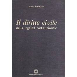 Il diritto civile nella legalita costituzionale