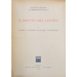 Il diritto del lavoro. Vol. I - Le fonti. Il …