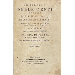 Il diritto delle genti ovvero principii della legge naturale applicati …