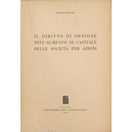 Il diritto di opzione nell'aumento di capitale delle società per …