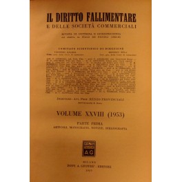 Il Diritto Fallimentare e delle societa commerciali. Rivista di dottrina …