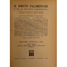 Il Diritto Fallimentare e delle societa commerciali. Rivista di dottrina …