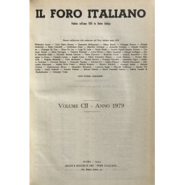 Il Foro Italiano. Fondato nell'anno 1876 da Enrico Scialoja. Anno …