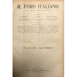 Il Foro Italiano. Fondato nell'anno 1876 da Enrico Scialoja. Anno …