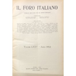 Il Foro Italiano. Fondato nell'anno 1876 da Enrico Scialoja. Anno …