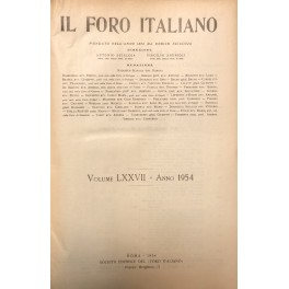 Il Foro Italiano. Fondato nell'anno 1876 da Enrico Scialoja. Anno …