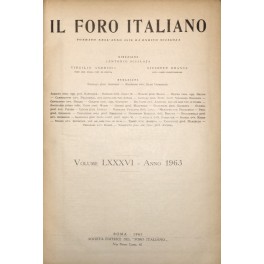 Il Foro Italiano. Fondato nell'anno 1876 da Enrico Scialoja. Anno …