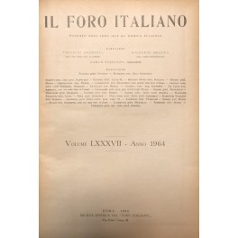 Il Foro Italiano. Fondato nell'anno 1876 da Enrico Scialoja. Anno …