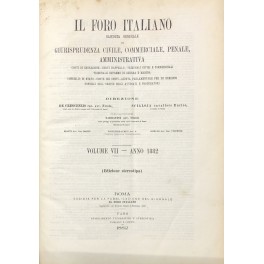 Il Foro Italiano. Fondato nell'anno 1876 da Enrico Scialoja. Anno …