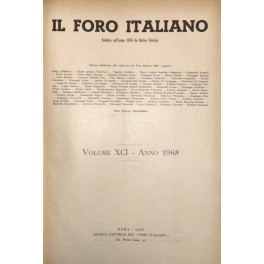 Il Foro Italiano. Fondato nell'anno 1876 da Enrico Scialoja. Anno …