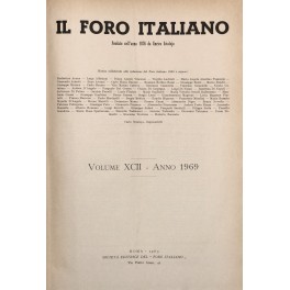 Il Foro Italiano. Fondato nell'anno 1876 da Enrico Scialoja. Anno …