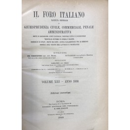 Il Foro Italiano. Fondato nell'anno 1876 da Enrico Scialoja. Anno …