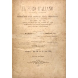 Il Foro Italiano. Fondato nell'anno 1876 da Enrico Scialoja. Anno …