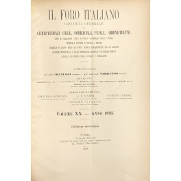 Il Foro Italiano. Fondato nell'anno 1876 da Enrico Scialoja. Anno …