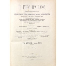 Il Foro Italiano. Fondato nell'anno 1876 da Enrico Scialoja. Anno …