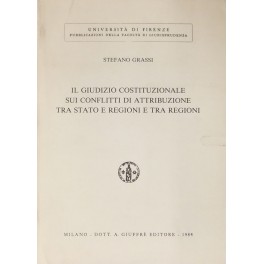 Il giudizio costituzionale sui conflitti di attribuzione tra Stato e …