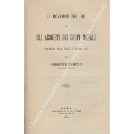 Il governo del Re e gli acquisti dei corpi morali. …