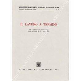 Il lavoro a termine. Atti delle giornate di studio di …