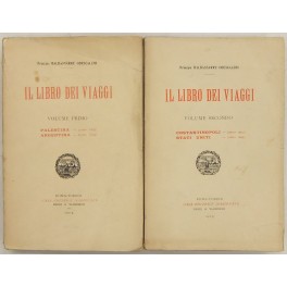 Il libro dei viaggi. Vol. I - Palestina (1897) Argentina …