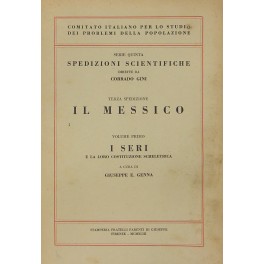 Il Messico. I Seri e la loro costituzione scheletrica