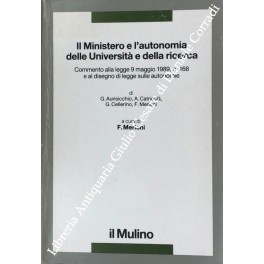 Il Ministero e l'autonomia delle Università e della ricerca. Commento …