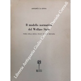 Il modello normativo del Welfare State. Teoria della social policy …