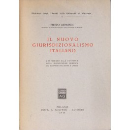 Il nuovo giurisdizionalismo italiano. Contributo alla dottrina della qualificazione giuridica …