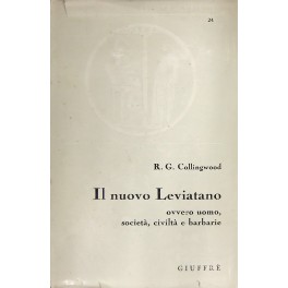 Il nuovo Leviatano o uomo società civiltà e barbarie. A …