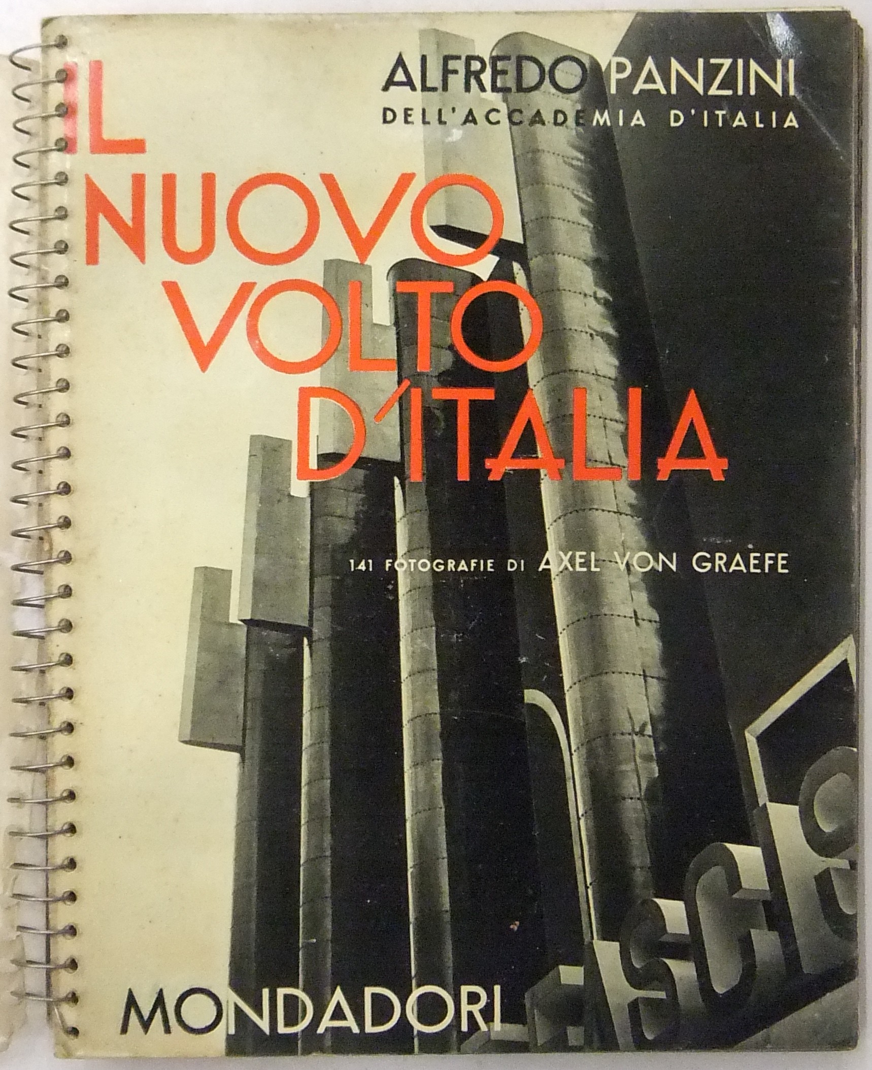 Il nuovo volto d'Italia. 141 fotografie di Axel Von Graefe