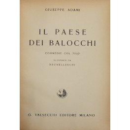 Il paese dei balocchi. Commedie col filo illustrate da Brunelleschi