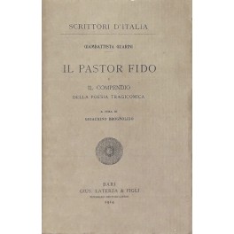 Il pastor fido e il compendio della poesia tragicomica. A …