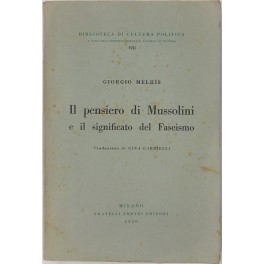 Il pensiero di Mussolini e il significato del fascismo. Traduzione …