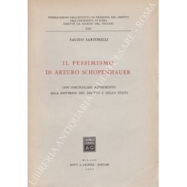 Il pessimismo di Arturo Schopenhauer con particolare riferimento alla dottrina …