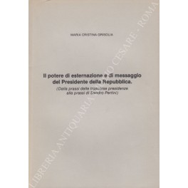 Il potere di esternazione e di messaggio del Presidente della …
