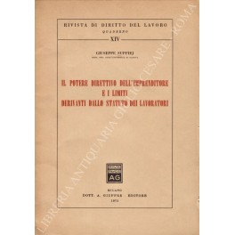 Il potere direttivo dell'imprenditore e i limiti derivanti dallo statuto …