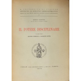 Il potere disciplinare. Vol. I - Natura giuridica e soggetti …