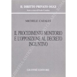 Il procedimento monitorio e l'opposizione al decreto ingiuntivo