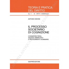 Il processo societario di cognizione. Cognizione piena, giudizio abbreviato e …