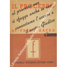 Il processo. Versione e prefazione di Alberto Spaini