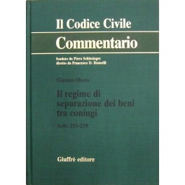 Il regime di separazione dei beni tra coniugi. Artt. 215-219
