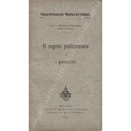 Il segreto professionale e i giornalisti
